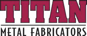 titan metal fabrications ltd|titan metal fabricators waller tx.